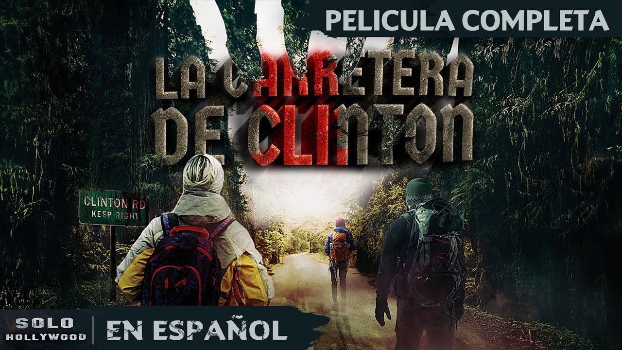 REHENES DEL CAMINO MALDITO | LA CARRETERA DE CLINTON. TERROR | PELICULA EN ESPANOL LATINO