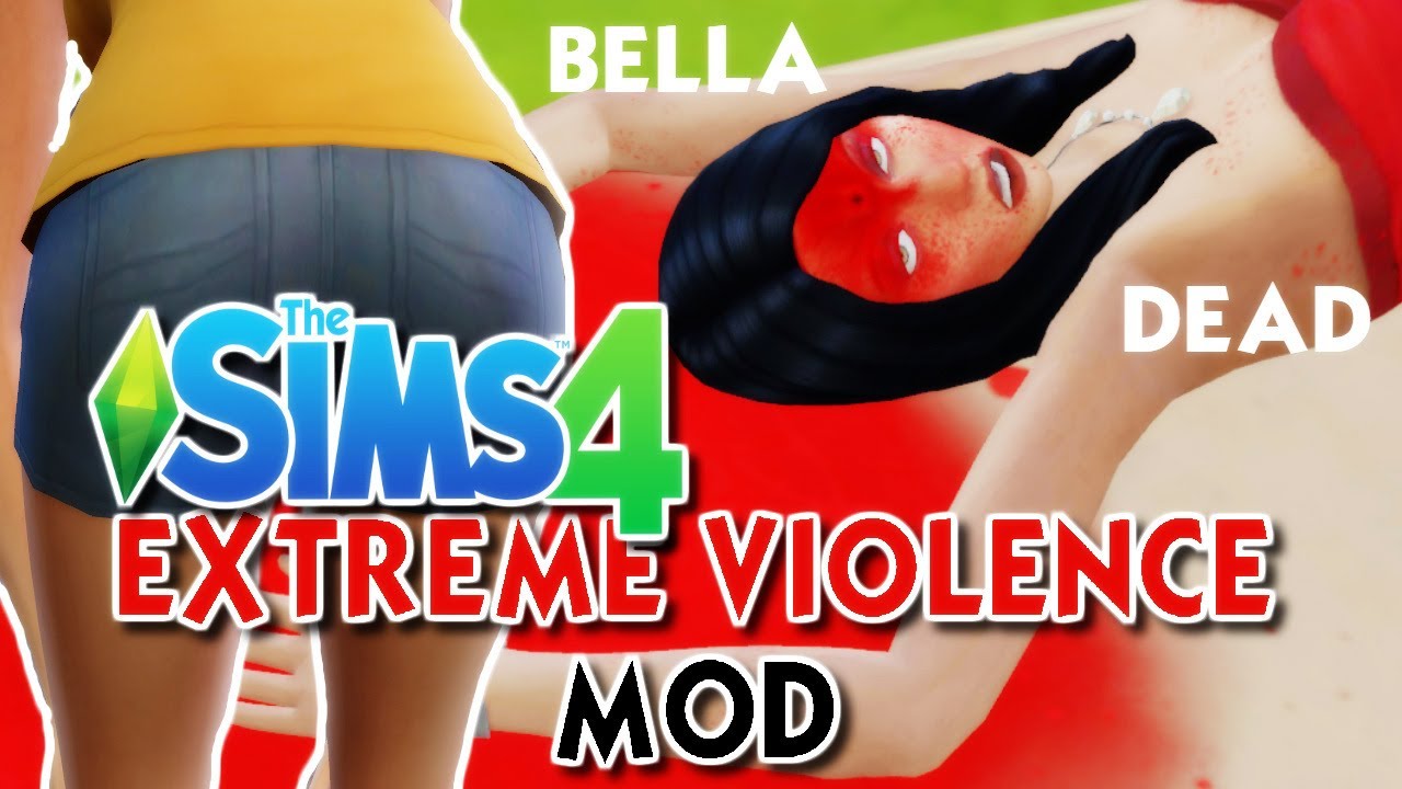 sims 4 extreme violence mod download