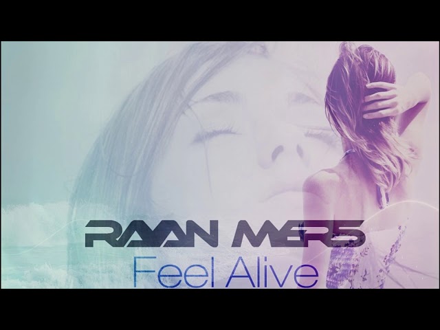 Rayan Myers - Feel Alive
