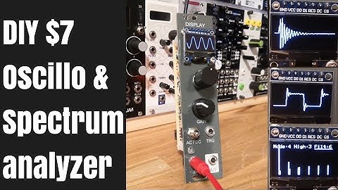 [ $7 ] DIY modular synth Oscilloscope & Spectrum analyzer with Arduino nano , OLED SSD1306