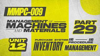 IGNOUMBA JOURNEY MMPC:009 MANAGEMENT OF MACHINES AND MATERIALS | PART - 29 |