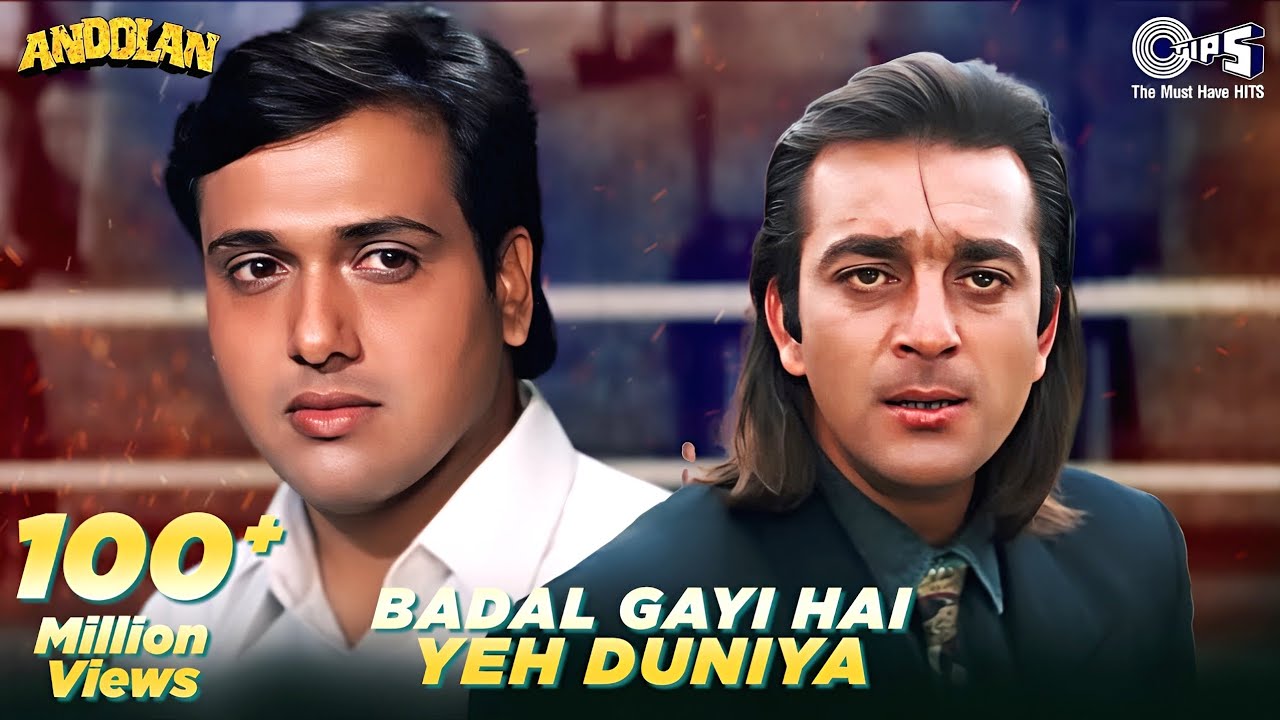 Badal Gayi Hai Yeh Duniya - Lyrical - Andolan - Sanjay Dutt, Govinda - Roop Kumar, Udit Narayan, 90s