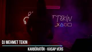 Dj Mehmet Tekin - Karbüratör -  - Kasap Özel Resimi