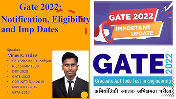 GATE 2022: Notification, Eligibility, Important Dates and Future videos for preparation