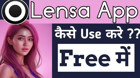 How To Use Lensa App For Free 2022|Lensa Ai Avatar Free|Lensa App Ko Free Me Kaise Chalaye 2022