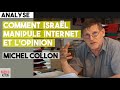 Michel Collon : Comment Israël manipule Internet et l’opinion