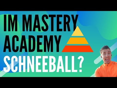 IM Mastery Academy: Schneeball? seriös? (Kritik & Bewertung)