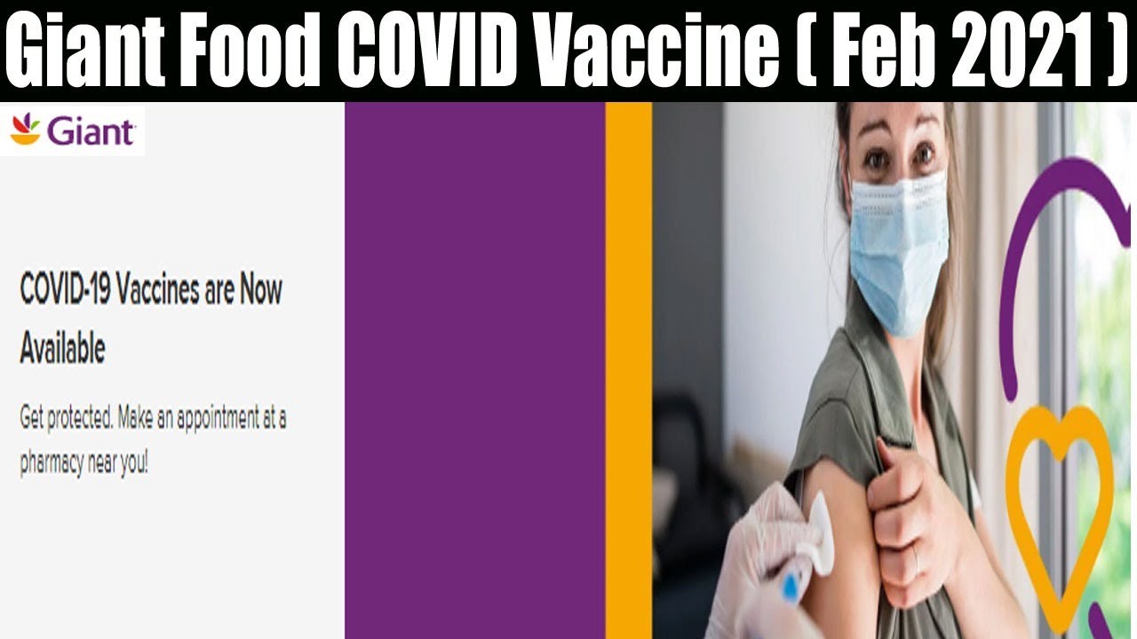 Giant Food COVID Vaccine! ( Feb 2021) How To Get Yourself Vaccination