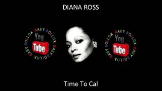 DIANA ROSS Time To Call (BABY BOLLOX)