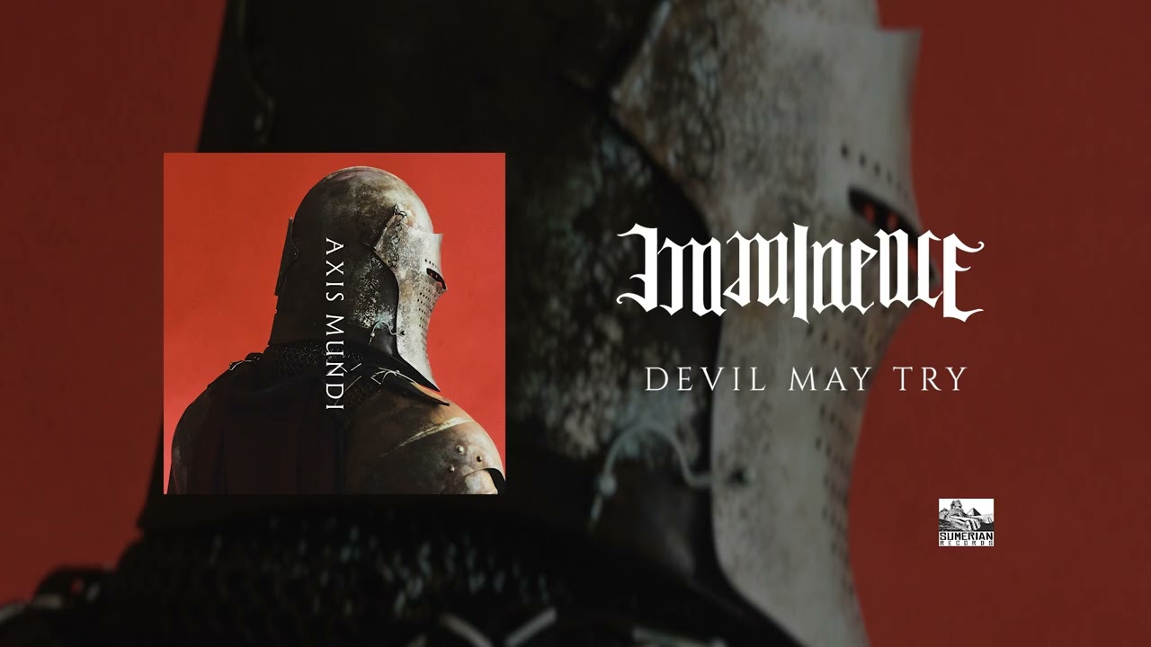 Watch Imminence - Devil May Try (Official Audio) on YouTube Watch Imminence - Devil May Try (Official Audio) on YouTube