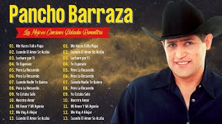 Pancho Barraza 2024 ~ Las Mejores Canciones 2024 ~ Álbum Más Famoso de Pancho Barraza