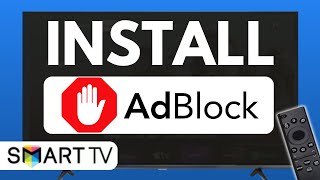 How to Install AdBlock on Smart TV | Full Guide