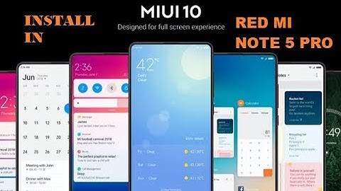 How To Install MIUI 10 Global Beta Rom on Red Mi Note 5 Pro