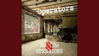 We Are Your Operators