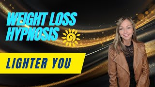 236 Lighter You Hypnosis ☀️Permanent Weight Loss Identity Shift