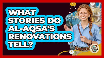 What Stories Do Al-Aqsa