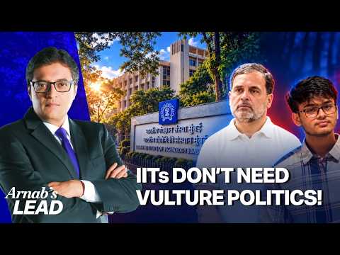 Arnab’s Lead: IIT-B Needs Total Facts, Jurisprudence & Not Vulture Politics Over Sahil’s Death