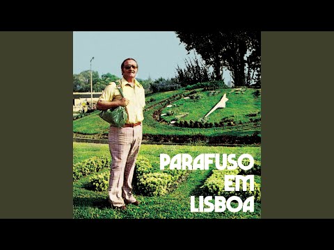 Parafuso Em Lisboa - Segunda Parte
