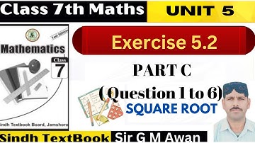 Exercise 5.2 || PART " C " Question No. 1 to  6 || Class 7 Math [ Sindh Textbook Board ]