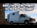 Quick Look at the Progress on the Box Van Camper - Vanlife on the Road