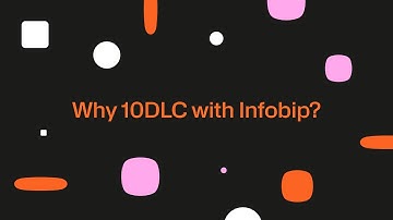 Why Infobip Is the Best Choice for Your 10DLC Messaging