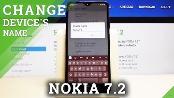 How to Change Device Name in NOKIA 7.2 – Set Up Username