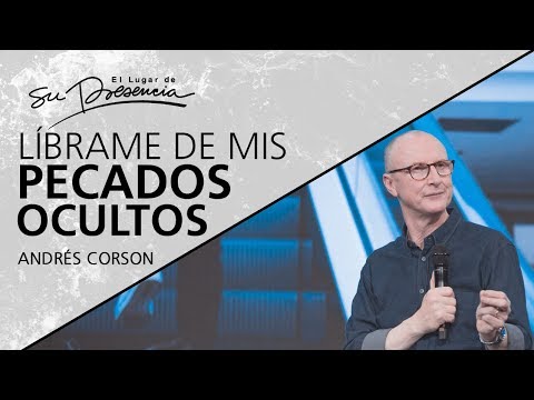 📺 Líbrame de mis pecados ocultos - @Andrés Corson - 19 Mayo 2019