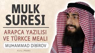 Mulk (Tebareke) suresi anlamı dinle Muhammad Dibirov (Mulk suresi arapça yazılışı okunuşu ve meali)