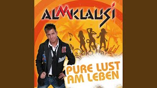 Video thumbnail of "Almklausi - Die pure Lust am Leben (Sommer Version)"
