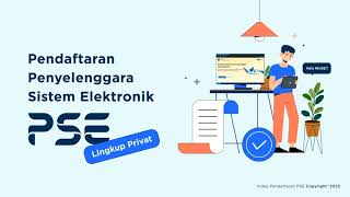 Panduan Pendaftaran PSE Lingkup Privat Domestik