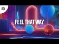 Bw3ll & M1CK3Y - Feel That Way