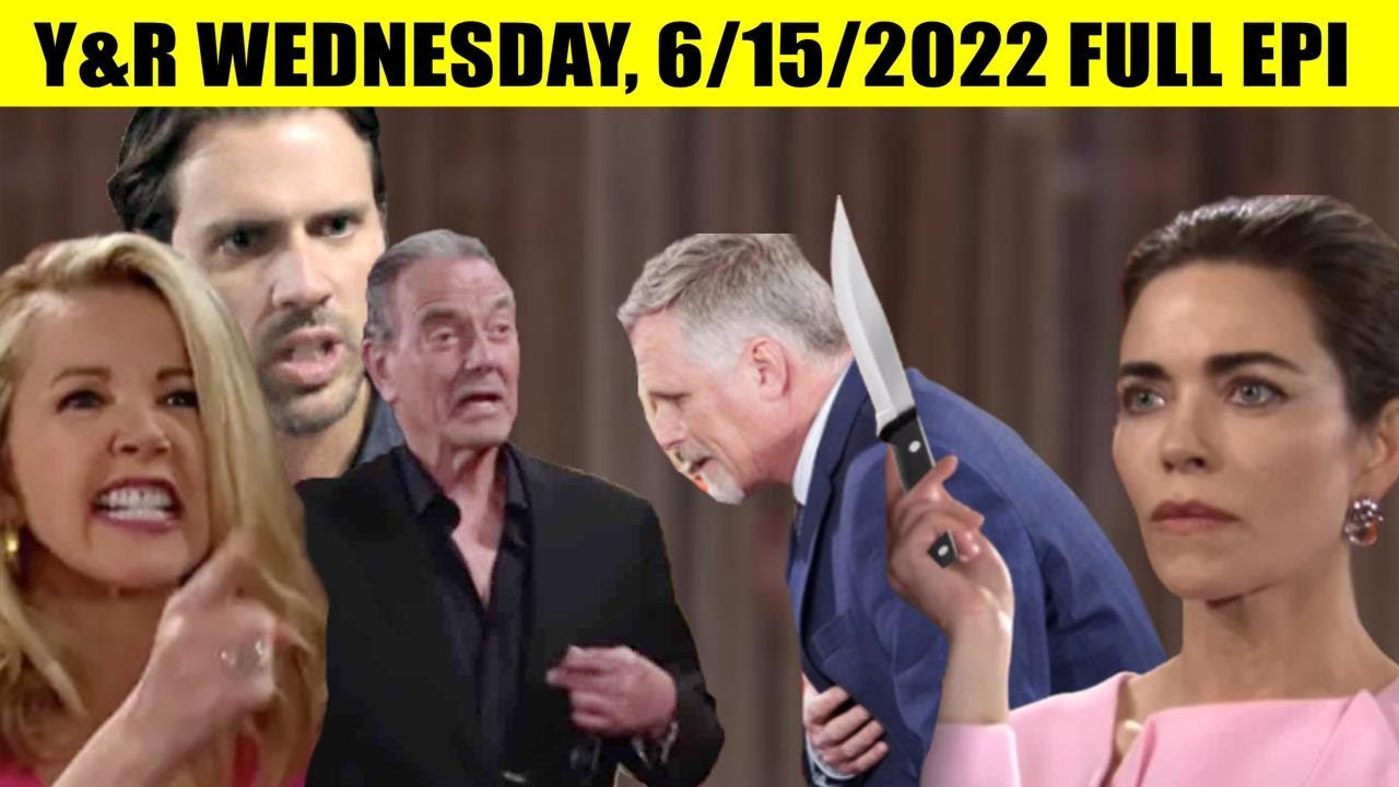 CBS Young and The Restless Wednesday (6/15/2022) - Victoria Fight Newman Family's