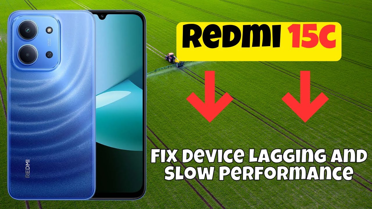 Как устранить задержку и низкую производительность устройства на Redmi 15C