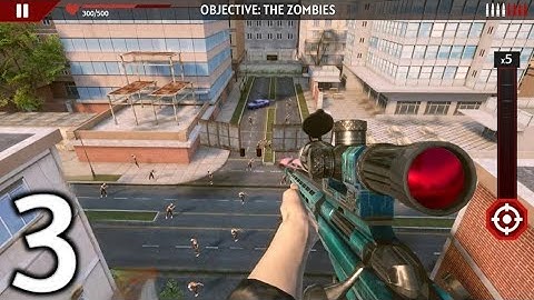 Sniper Zombie 3D Shooting Game - Gameplay Walkthrough Part 3