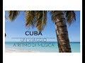 Cuba - Un viaggio a ritmo di musica