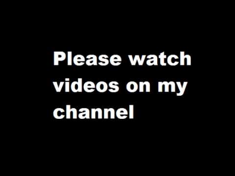 გთხოვთ იხილოთ ვიდეოები ჩემს არხზე