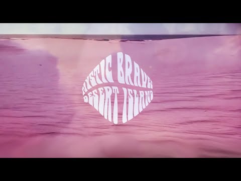 Mystic Braves- Desert Island