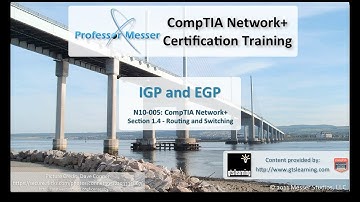 IGP and EGP - CompTIA Network+ N10-005: 1.4