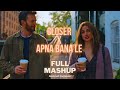 Closer x Apna Bana Le (Full Version) || Instagram Viral Song Mashup || Abstract Cartoons