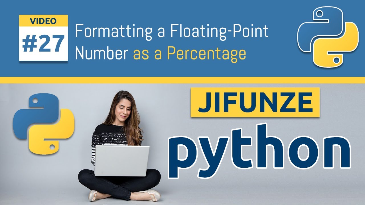 27. Formatting a Floating Point Number as a Percentage | Python Course ...