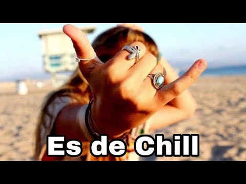 Es De Chill | Origen Del Tiktok