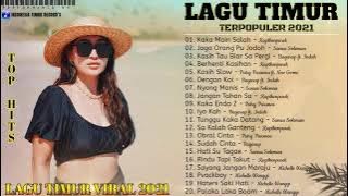 LAGU TIMUR TERBAIK 2021 💓   Full Album - Terpopuler - Kaka Main Salah   Kapthenpurek