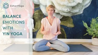 How Yin Yoga can help you balance feelings like frustration and irritation by EkhartYoga 3,145 views 2 years ago 11 minutes, 6 seconds