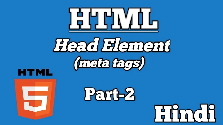 HTML Tutorial for Beginners to advance in Hindi | HTML Head Element | PART - 2