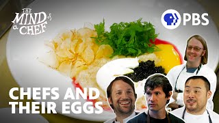 Famous Chefs Share Their Egg Recipes | Anthony Bourdain's The Mind of a Chef | Full Episode