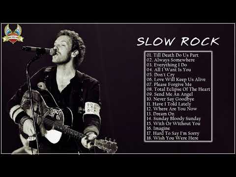 U2, Aerosmith, Bon Jovi, Scorpions, LedZeppelin Greatest - Slow Rock Ballads Collections