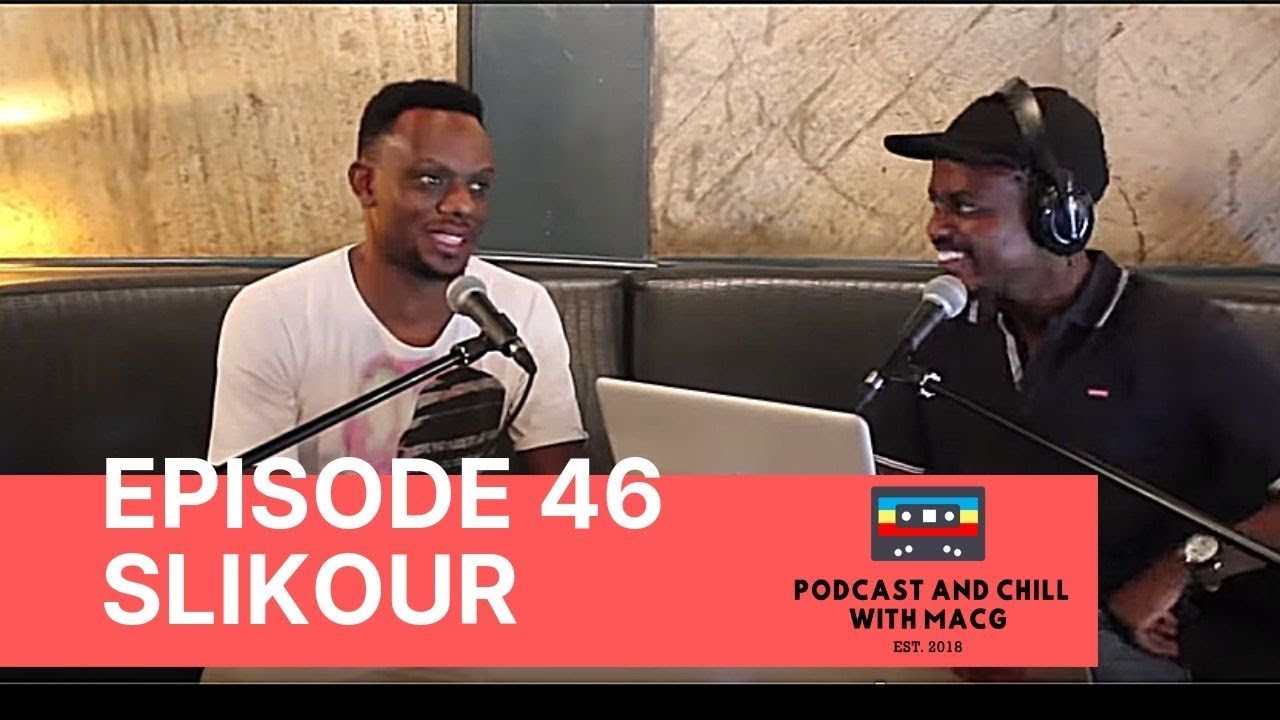 Download |Episode 46| Slikour on Bonang , Skwatta Kamp , SA Hip Hop , Business