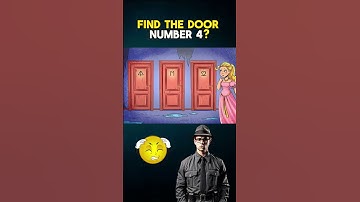 Find the Door NUMBER 4 #quiz #riddle #riddleoftheday #viral #shorts