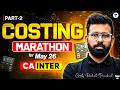 Costing Pre Exam Marathon Part 2 | CA Inter May 2026 | CA Rahul Panchal