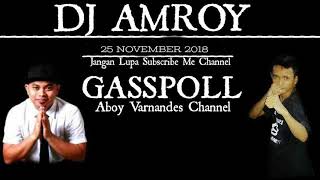 DJ AMROY 25 NOVEMBER 2018